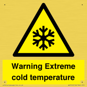 Warning Extreme cold temperature